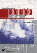 Automatyka... - Andrzej Dębowski -  Książka z wysyłką do UK