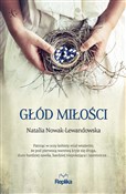 Głód miłoś... - Natalia Nowak-Lewandowska -  books in polish 