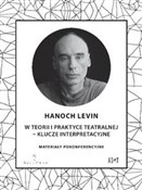 W teorii i... - Levin Hanoch -  books in polish 