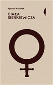 Polska książka : Ciała Sien... - Ryszard Koziołek