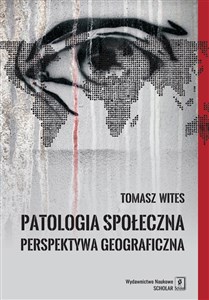 Picture of Patologia społeczna Perspektywa geograficzna