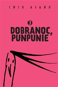 Obrazek Dobranoc, Punpunie 3