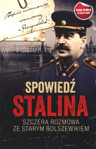 Picture of Spowiedź Stalina. Szczera rozmowa ze starym bolszewikiem