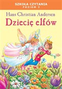 Dziecię El... - Hans Christian Andersen -  Książka z wysyłką do UK