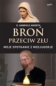 Książka : Broń przec... - Gabriele Amorth