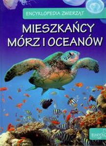 Picture of Encyklopedia zwierząt Mieszkańcy mórz i oceanów