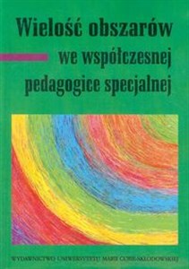 Picture of Wielość obszarów we współczesnej pedagogice specjalnej