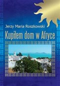 polish book : Kupiłem do... - Jerzy Maria Roszkowski