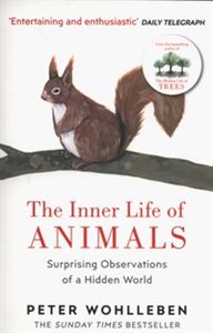 Picture of The Inner Life of Animals Surprising Observations of a Hidden World