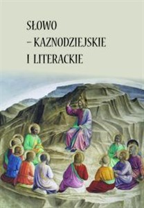 Picture of Słowo - kaznodziejskie i  literackie