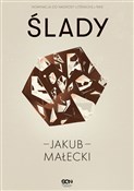 Książka : Ślady - Jakub Małecki