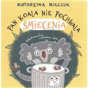 Pan Koala ... - Katarzyna Kilczuk -  Polish Bookstore 