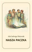 Nasza pacz... - Ada Jadwiga Matysiak -  foreign books in polish 