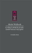 Książka : O przywróc... - Michał Wielhorski