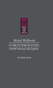 Obrazek O przywróceniu dawnego rządu