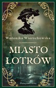 Miasto łot... - Weronika Wierzchowska -  books from Poland