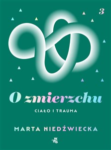 Picture of O zmierzchu Ciało i trauma