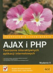 Obrazek AJAX i PHP Tworzenie interaktywnych aplikacji internetowych