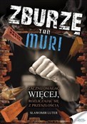 Polska książka : Zburzę ten... - Luter Sławomir