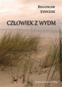 Człowiek z... - Bogusław Janiczak -  books in polish 