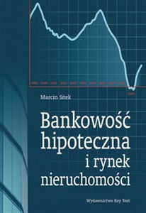 Picture of Bankowość hipoteczna i rynek nieruchomości