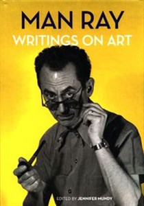 Obrazek Man Ray - Writings on Art