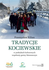 Picture of Tradycje kociewskie w praktykach kulturowych gminy Morzeszczyn