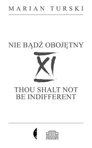Obrazek XI Nie bądź obojętny XI Thou shalt not be indifferent