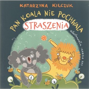 Obrazek Pan Koala nie pochwala straszenia