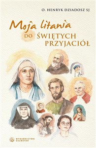 Picture of Moja litania do Świętych Przyjaciół