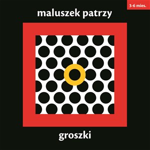 Picture of Maluszek patrzy groszki 3-6 mies.