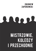 Mistrzowie... - Zbigniew Zaporowski -  books in polish 