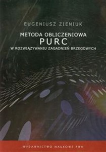 Picture of Metoda obliczeniowa PURC w rozwiązywaniu zagadnień brzegowych
