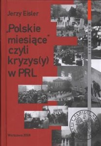 Obrazek Polskie miesiące czyli kryzysy w PRL