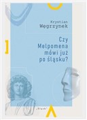 Polska książka : Czy Melpom... - Krystian Węgrzynek