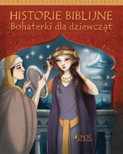 Picture of Historie biblijne Bohaterki dla dziewcząt