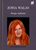 Książka : Poezje Wyb... - Zofia Walas