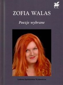 Picture of Poezje Wybrane Zofia Walas Biblioteka Poetów