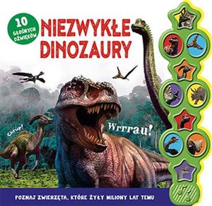 Obrazek Niezwykłe dinozaury 10 głośnych dźwięków