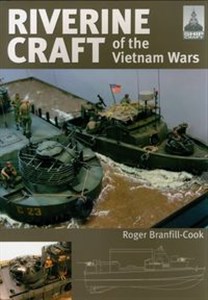 Obrazek ShipCraft 26: Riverine Craft of the Vietnam Wars