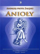 Anioły Ezo... - Andrzej Piotr Załęski -  Książka z wysyłką do UK