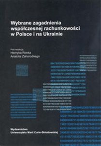 Obrazek Wybrane zagadnienia współczesnej rachunkowości w Polsce i na Ukrainie