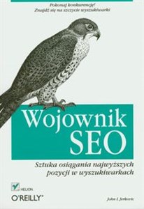 Obrazek Wojownik SEO Sztuka osiągania najwyższych pozycji w wyszukiwarkach