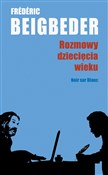 Rozmowy dz... - Frederic Beigbeder -  Polish Bookstore 