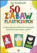 Polska książka : 50 zabaw p... - Igor Buszkowski