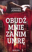 Obudź mnie... - Aleksandra Jonasz -  books from Poland