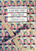 Powiedział... - Valerie Block -  books in polish 