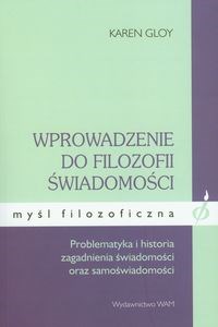 Obrazek Wprowadzenie do filozofii świadomości Problematyk ai hostoria zagadnienia świadomości oraz samoświadomości