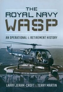 Picture of The Royal Navy Wasp An Operational and Retirement History