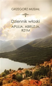 Obrazek Dziennik włoski Apulia Abruzja Rzym